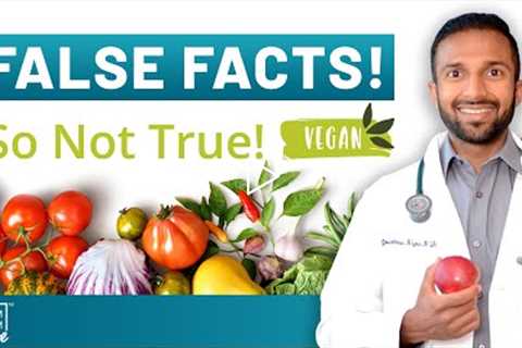 True or False? Vegan Myths with Dr. Matthew Nagra on The Exam Room