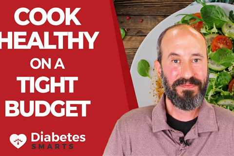 How To Cook Inexpensive Diabetes-Friendly Recipes Year Round