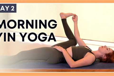 15 Min Morning Yin Yoga For Hips - DAY 2