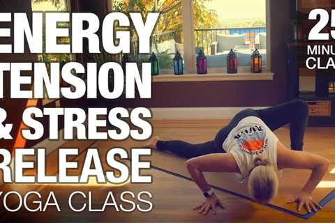 Energy, Tension & Stress Release Yoga Class - Five Parks Yoga