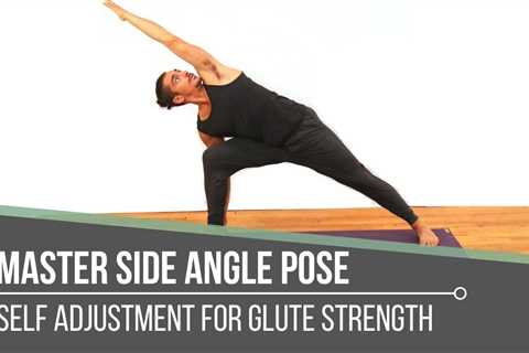 Side Angle Self Adjustment for Hip Strength