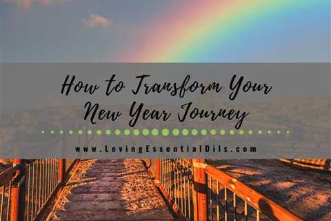 How to Transform Your New Year Journey for 2022