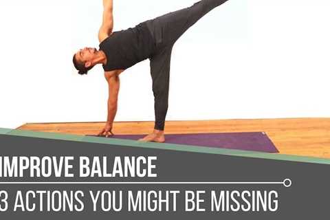 Improves balance in standing postures