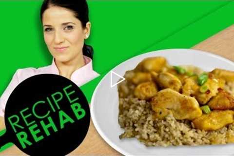 Healthy Chinese Orange Chicken I Recipe Rehab I Everyday Health