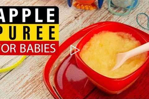 Home Made Apple Puree For Babies 4 Months