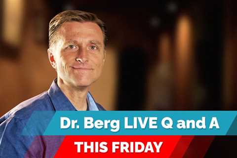 Dr. Eric Berg Live Q&A, FRIDAY (September 9) on the Ketogenic Diet and Intermittent Fasting