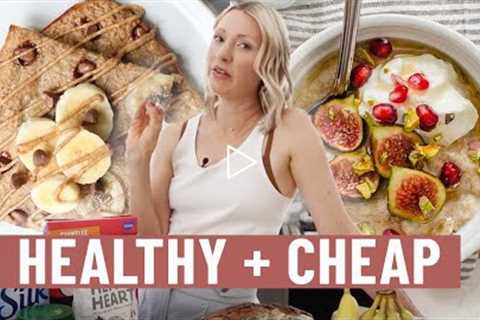 EASY HEALTHY Breakfast Recipes that are CHEAP (Healthy Eating Shouldn't Make You Go Broke!)