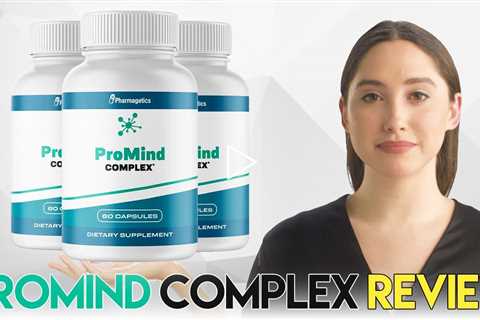 Promind Complex Review - Performance Enhancing Nootropic Supplement