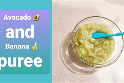 How to make avocado and Banana puree for baby, weight gain baby food recipe, 6 to12 months baby HRU