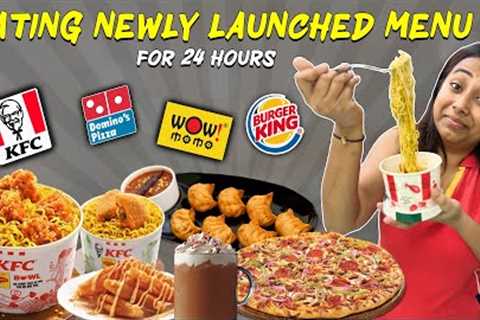 Eating Newly launched Menu of Fast Food Restaurants for 24 Hours| Food Review | Part-3