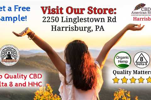 High Quality CBD and Delta 8 Store - CBD American Shaman of Harrisburg PA