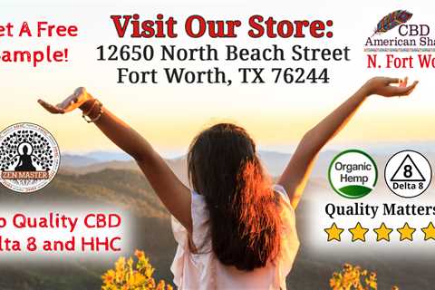 Best CBD Oil Store Near Me - CBD American Shaman of Garland