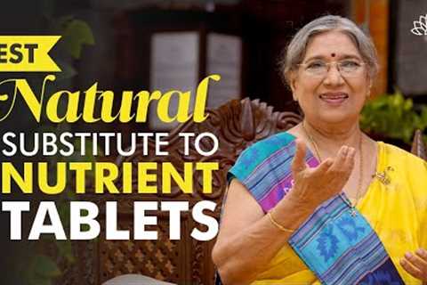 Replace Nutrient Tablets with these Natural Foods | Dr. Hansaji Yogendra