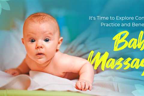 It's Time to Explore Common Practice and Benefits of Baby Massage | Tickikids Singapore