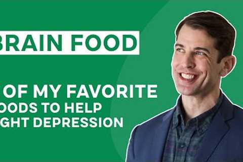 8 of My Favorite Foods to Help Fight Depression