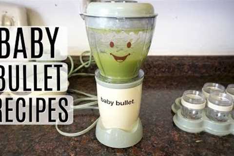 Baby Bullet Recipes!