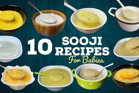 Baby food | 10 Sooji/Rava Recipes For Babies|Healthy & Weight Baby Foods| Semolina Baby Food..