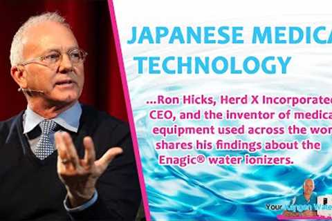 Enagic® Kangen Water™ Medical Device Testimonial with Ron Hicks