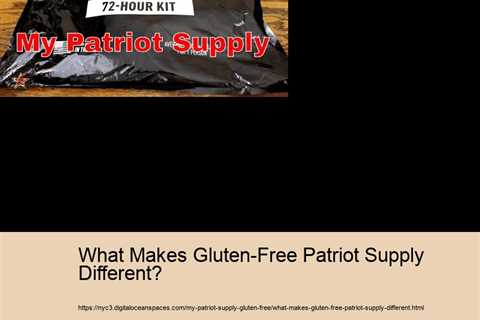 What Makes Gluten-Free Patriot Supply Different?