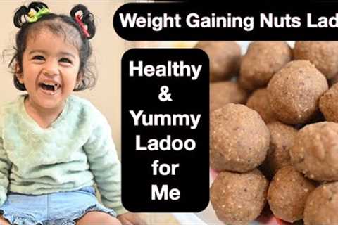 Healthy Weight Gaining Dry Fruits Laddu for Babies, Toddler & Kids (Aashvi''s Favourite Nuts..