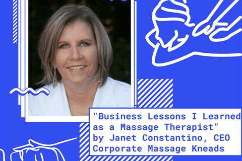 Business Lessons in Massage Therapy