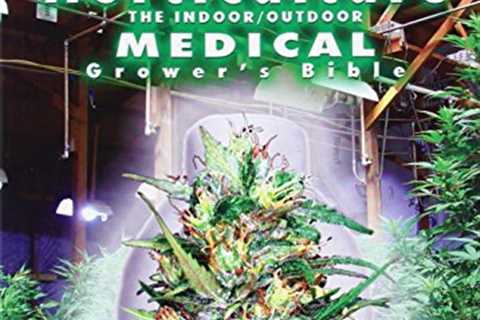 Marijuana Horticulture: The Indoor/Outdoor Medical Grower's Bible