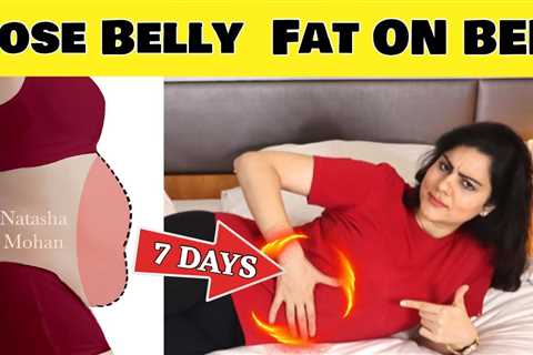 Ultimate Lazy Person’s 1 Minute Bed Exercises to Lose Belly fat In 7 Days For Beginners