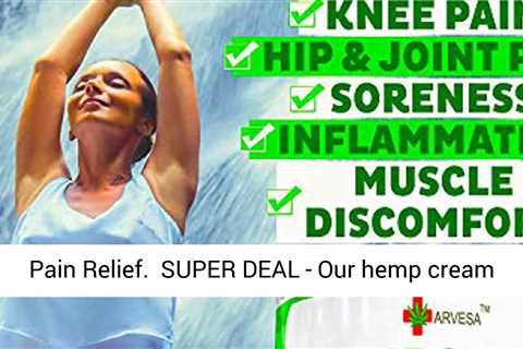 Hemp Pain Relief Cream – 18 000MG – 4 OZ – Made in USA – Lower Back – Neck – Joint – Knee – REVIEW