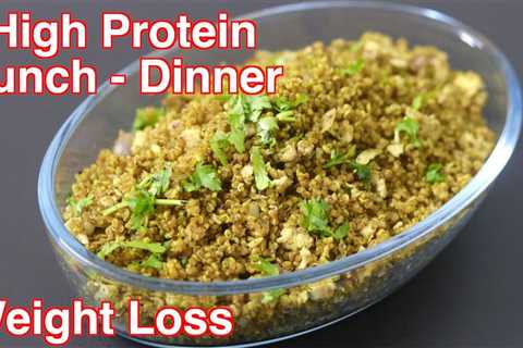High Protein Meal For Lunch/Dinner – Quinoa Recipes For Weight Loss – Healthy Dinner Recipes