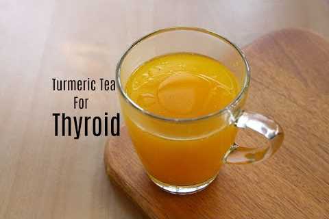 Turmeric Tea For Thyroid Weight Loss – Get Flat Belly In 5 Days – Lose 5 kgs Without Diet/Exercise