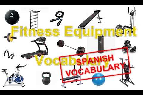 Fitness Equipment in Spanish