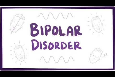 Bipolar disorder (depression & mania) – causes, symptoms, treatment & pathology