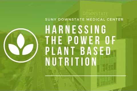 Plant Based Health and Nutrition - Session I