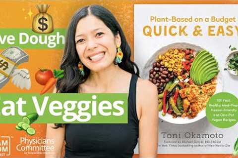 Cut Your Grocery Bill in Half: Healthy Eating Hacks! | Toni Okamoto From Plant-Based on a Budget