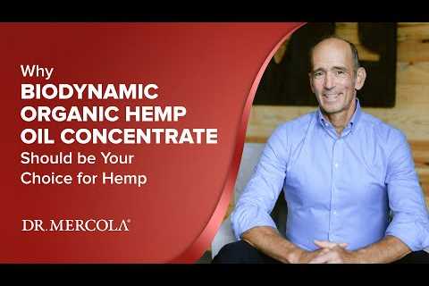 Why BIODYNAMIC ORGANIC HEMP OIL CONCENTRATE Should Be Your Choice for Hemp