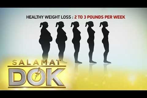 Salamat Dok: Healthy weight loss