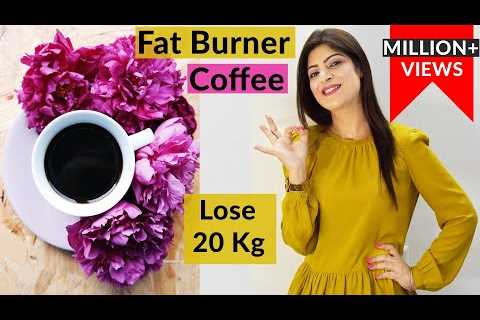 Fat Burner Coffee | Coffee Recipe For weight Loss | Best Fat Burner|Lose Weight Fast|Dr.Shikha Singh