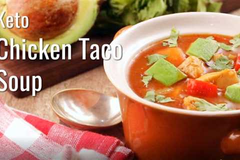 Keto Chicken Taco Soup Recipe