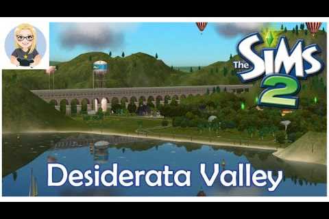 The Sims 2 Desiderata Valley Stream 18!