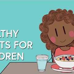 Wellbeing for Children: Healthy Habits