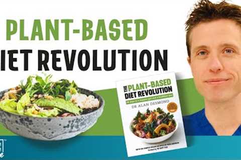 Plant-Based Diet Revolution | Gut Health Q&A With Dr. Alan Desmond