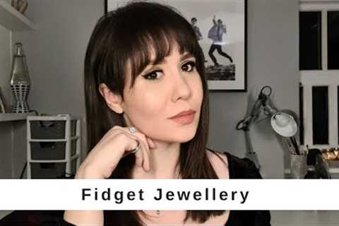 ADHD, Autism + Anxiety: Fidget Jewellery - An Alternative to Fidget Toys