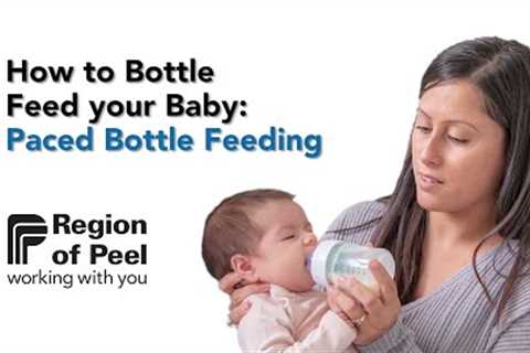 How to Bottle Feed your Baby: Paced Bottle Feeding