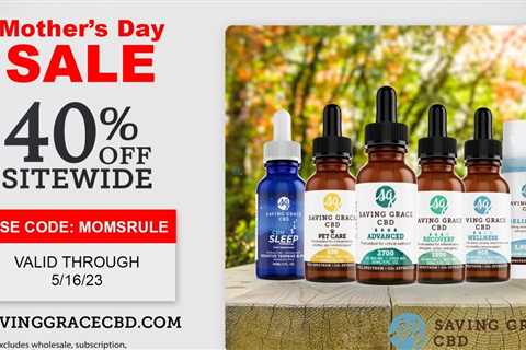 Only a couple of days left! Take 40% off site at Saving Grace CBD today! - Shop…