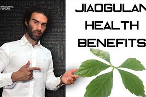 Jiaogulan: The World''s Most Researched Herb?! (Benefits, Adaptogen, Dopamine, Nootropic, Stress)