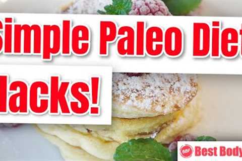 6 Simple Paleo Diet Hacks #Shorts