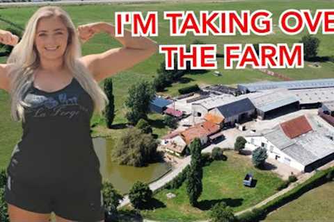 I''M TAKING OVER THE FARM !!
