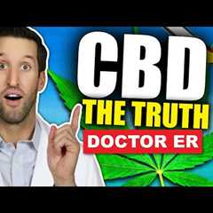 DOES CBD REALLY DO ANYTHING? Real Doctor Explains Everything You Need Know About Cannabidiol CBD Oil