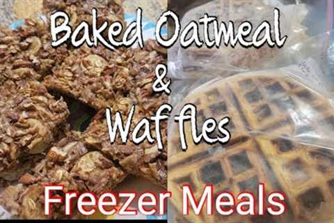 Baked Banana Oatmeal, 2 Types of Waffles ~ Breakfast Freezer Meals