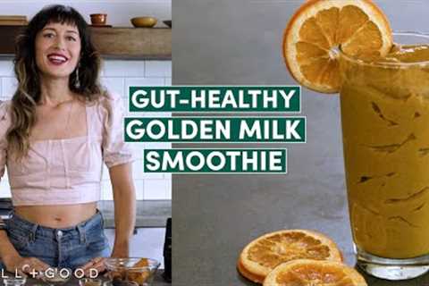 Gut-Healthy Golden Milk Smoothie | Plant Based | Well+Good
